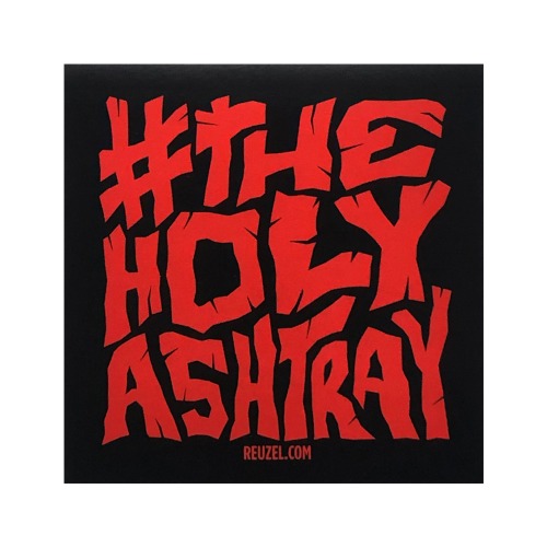 리우젤 스티커 - #The Holy Ashtray